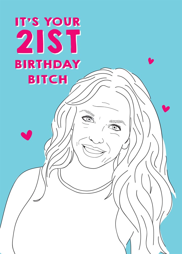 21st Birthday Bitch Card