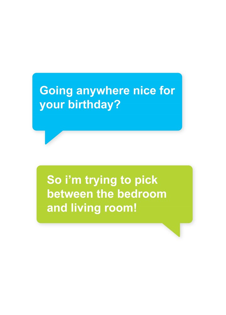 Anywhere Nice For Your Birthday Card