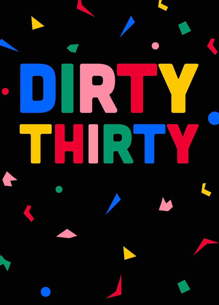 Dirty Thirty Card