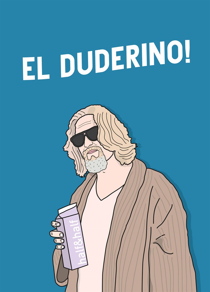 El Duderino Card
