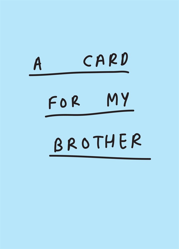 Card For My Brother Card