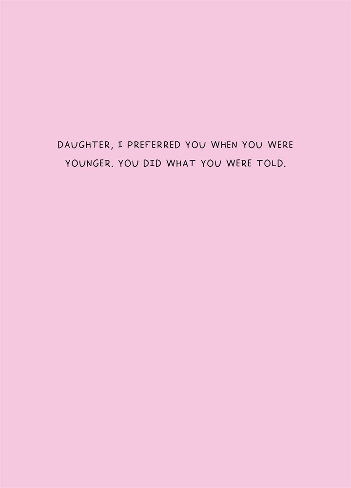 Daughter You Did What You Were Told Card