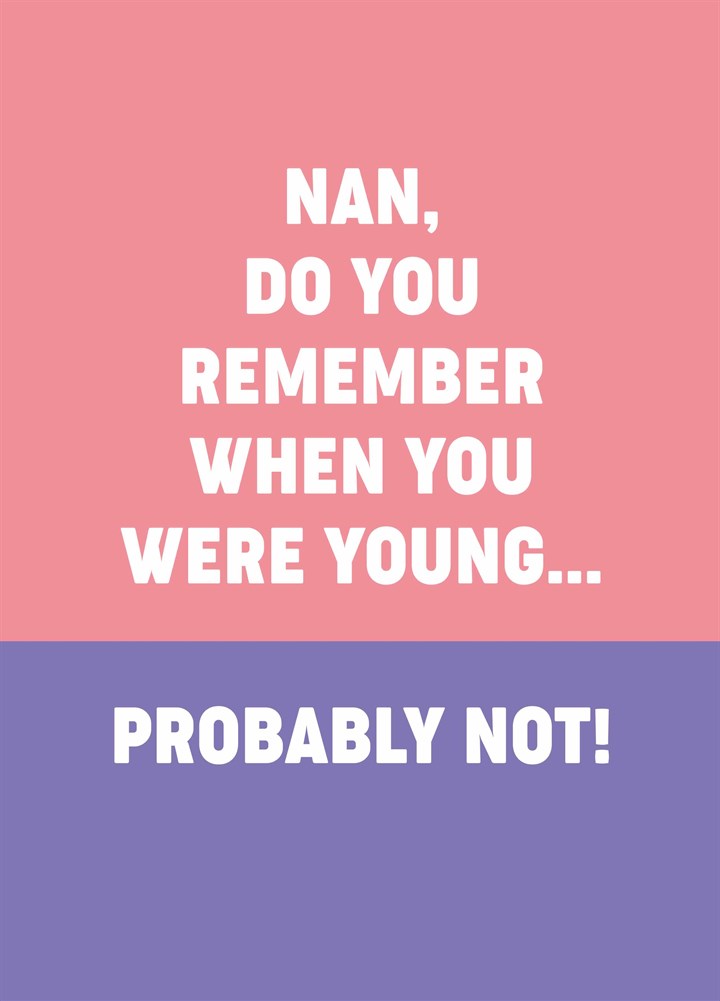 Nan Do You Remember Card