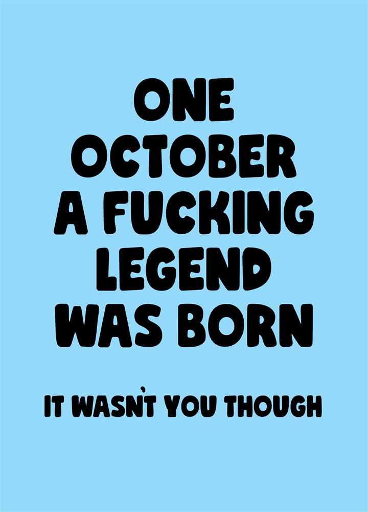 October Fucking Legend Card