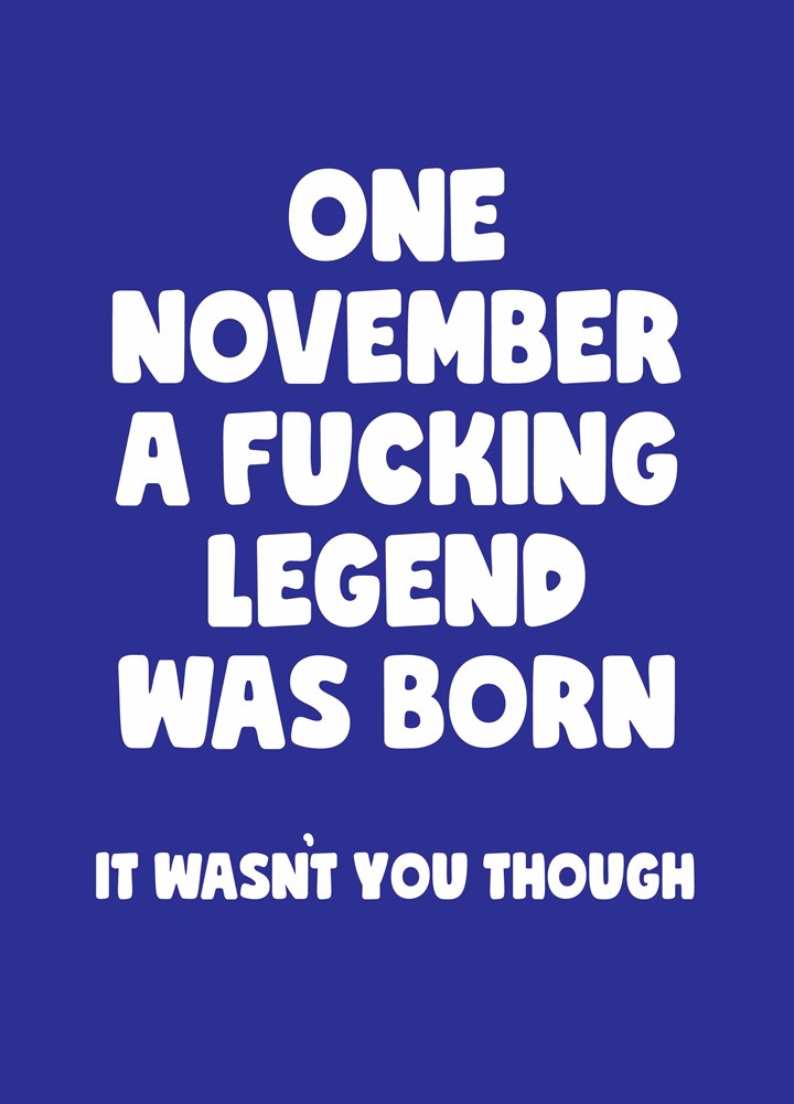 November Fucking Legend Card