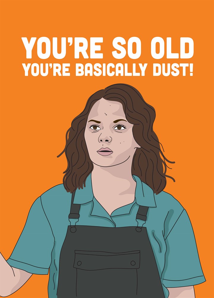 You're Basically Dust Card