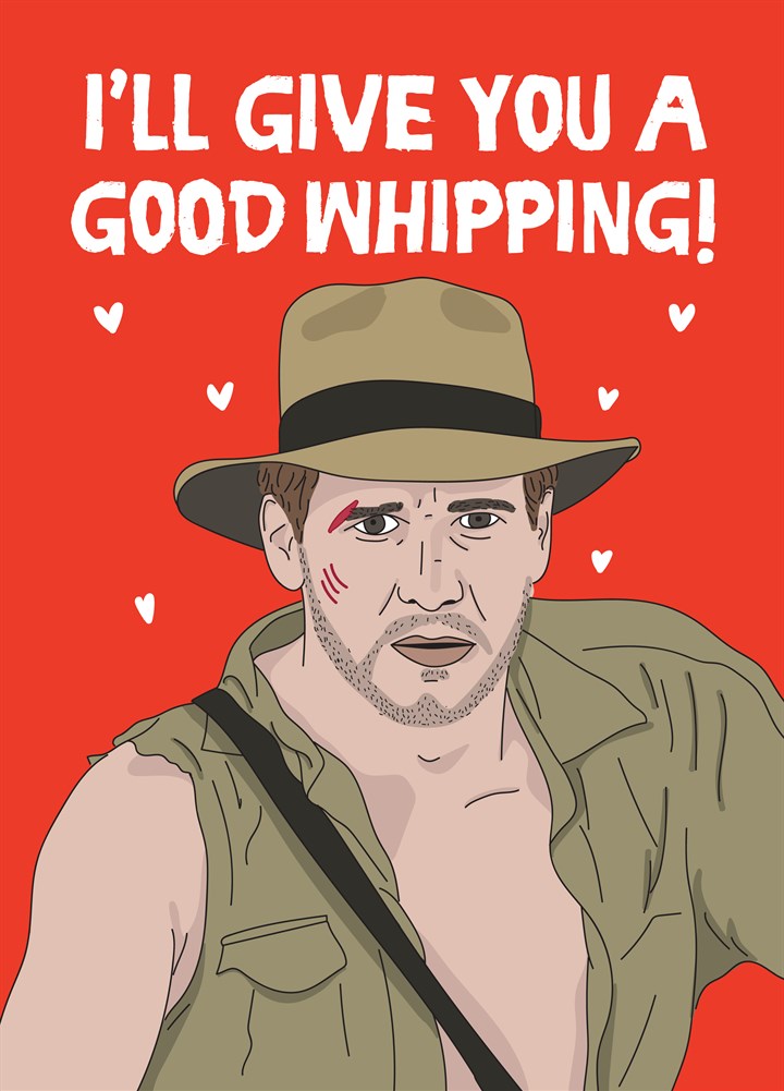 Give You A Good Whiping Card