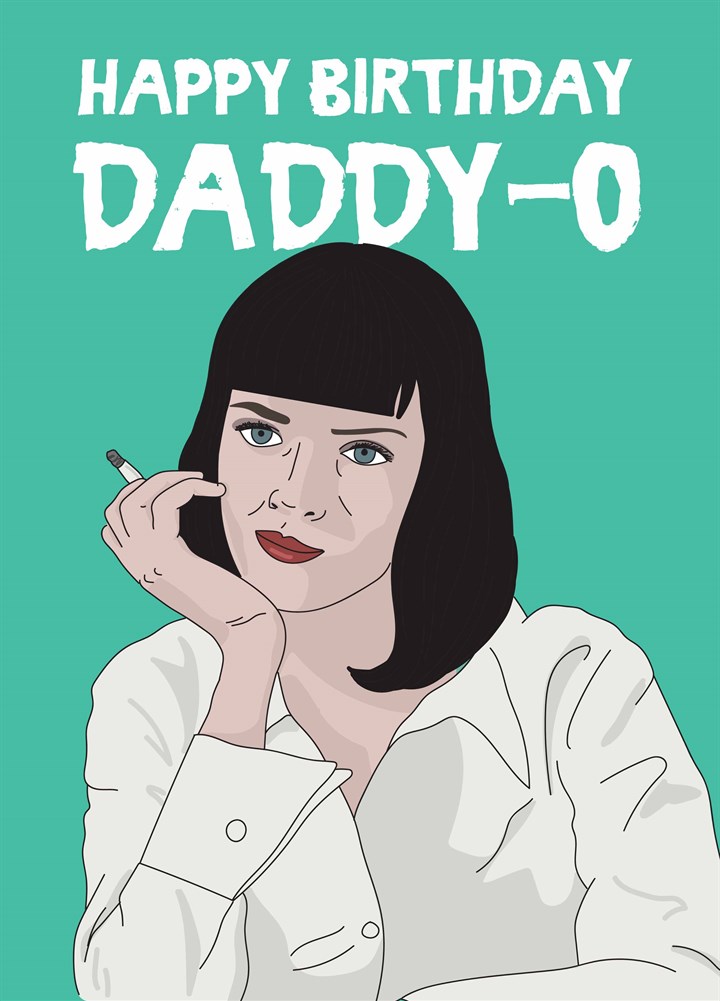 Happy Birthday Daddy-O Card