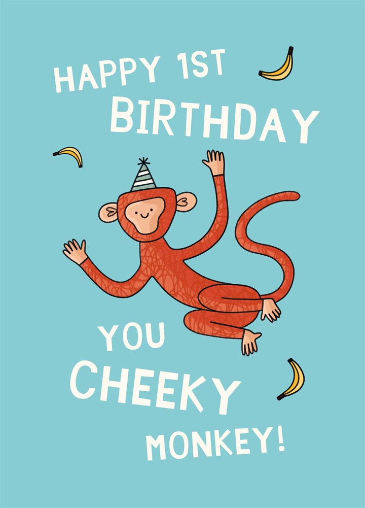 Happy 1st Birthday Cheeky Monkey Card