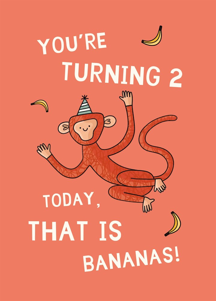 You're Turning Two Today Card