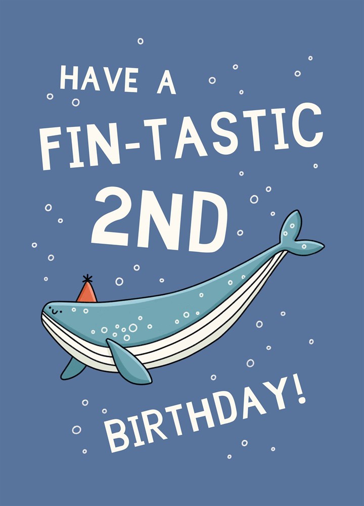 Have A Fin-Tastic 2nd Birthday Card