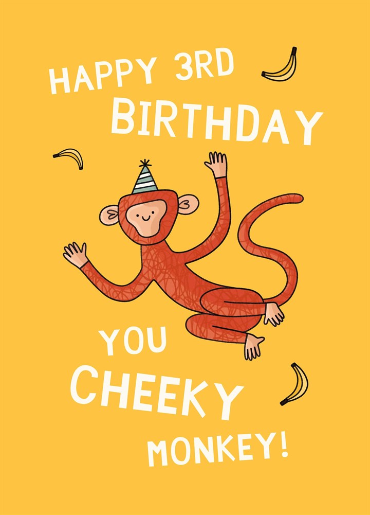 Happy 3rd Birthday Cheeky Monkey Card