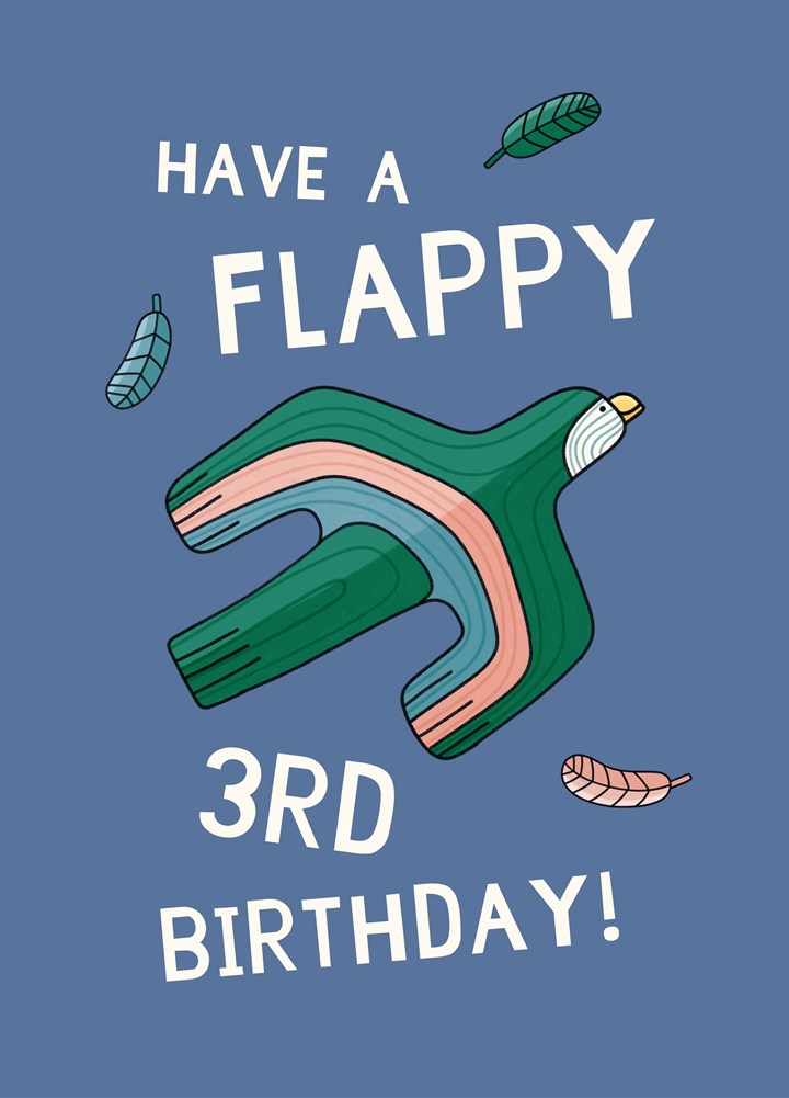 Have A Flappy 3rd Birthday Card