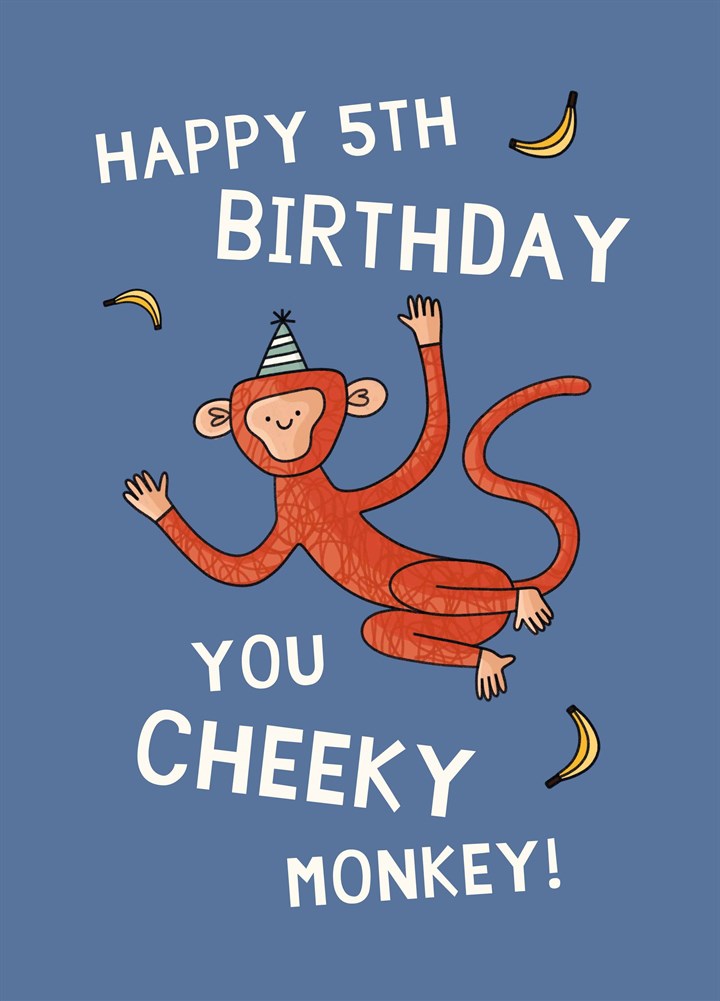 Happy 5th Birthday Cheeky Monkey Card