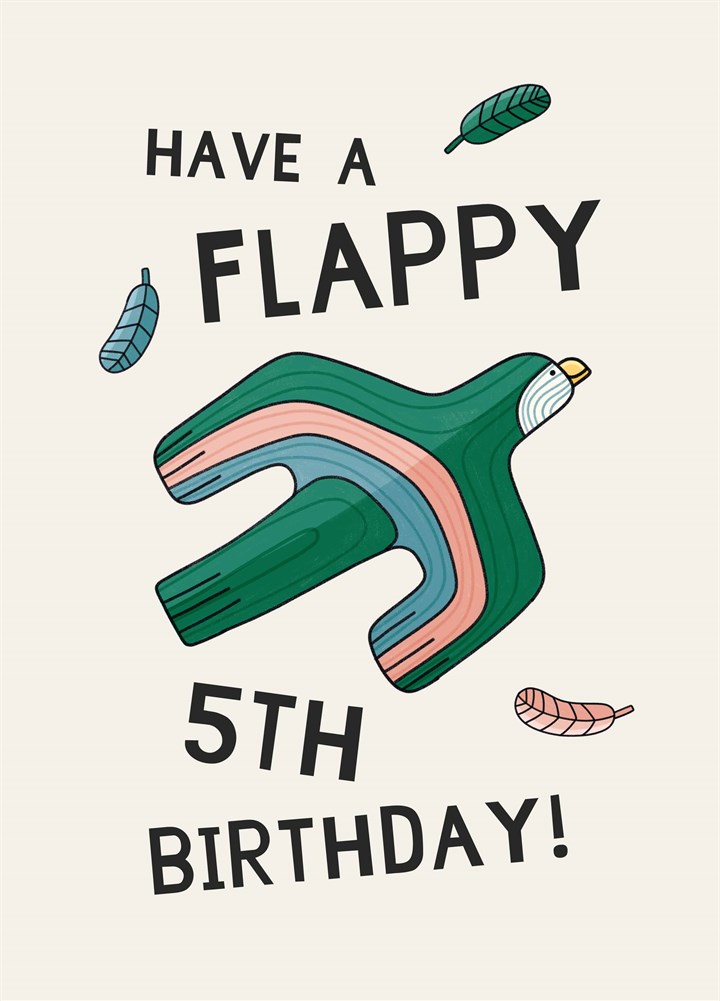 Have A Flappy 5th Birthday Card