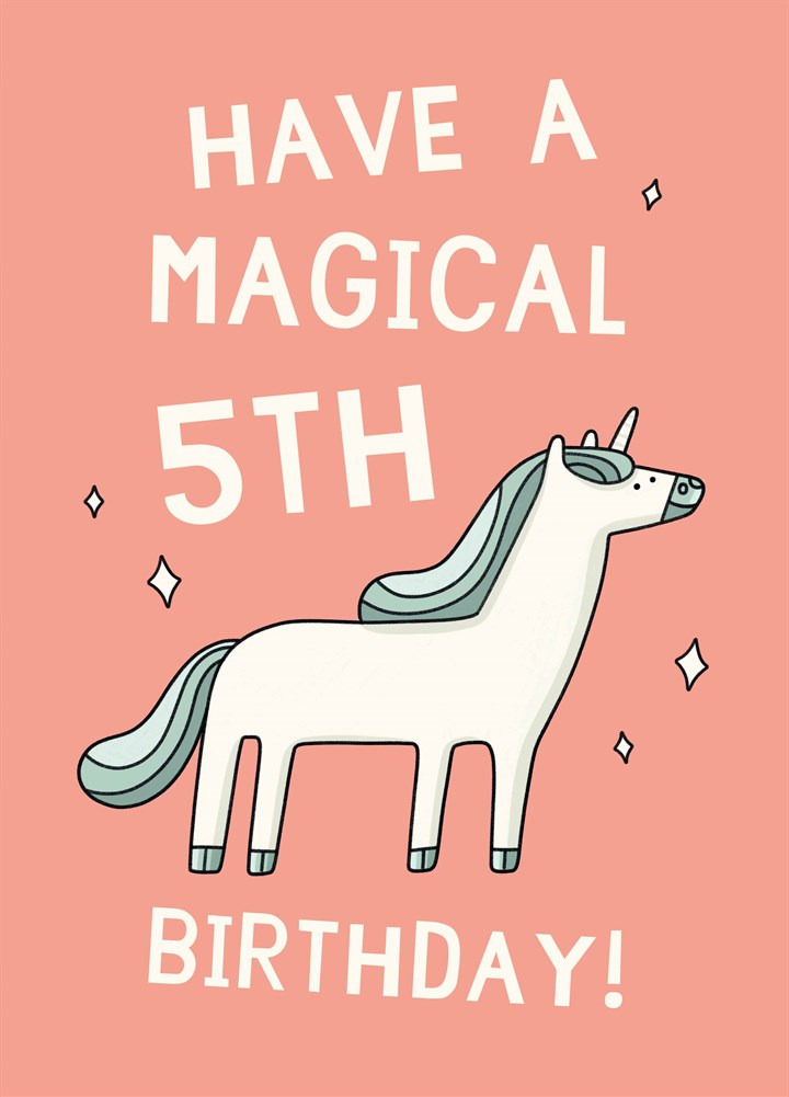 Have A Magical 5th Birthday Card