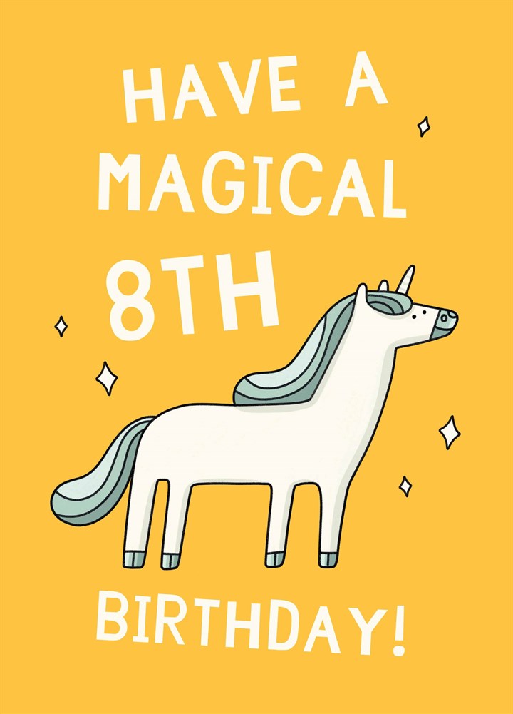 Have A Magical 8th Birthday Card