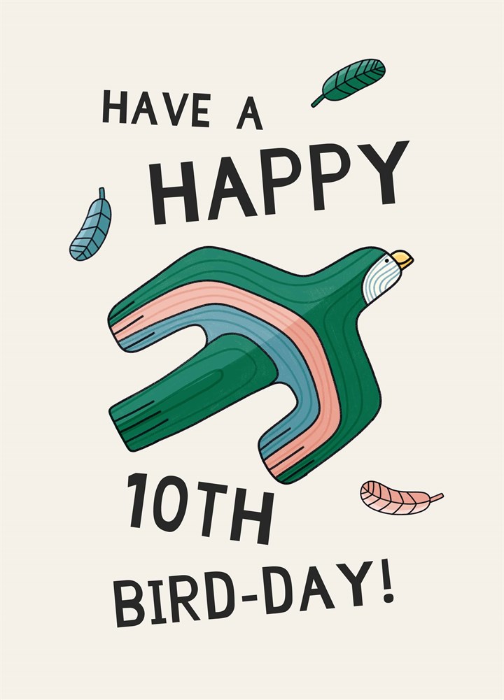 Have A Happy 10th Bird-Day Card