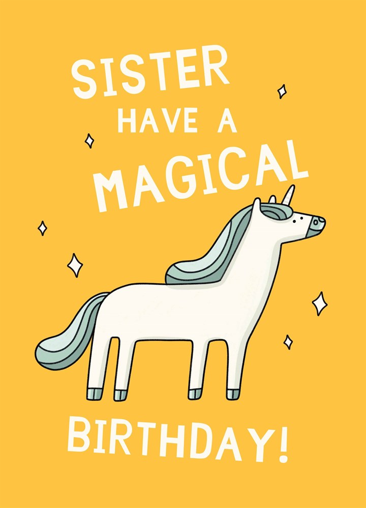 Sister Have A Magical Birthday Card