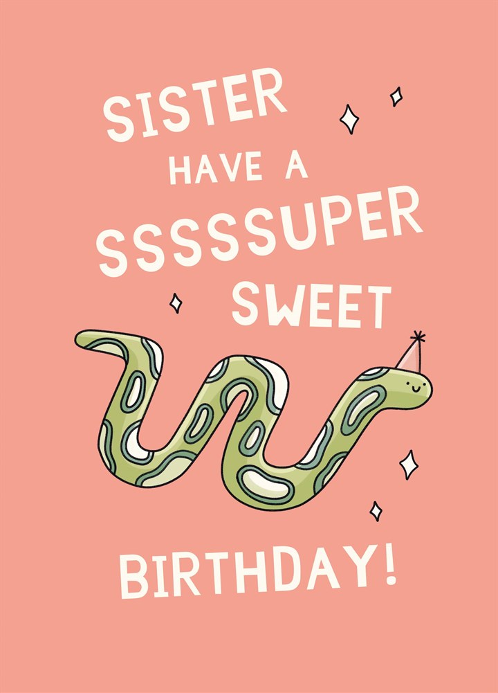 Sister Have A Super Sweet Birthday Card