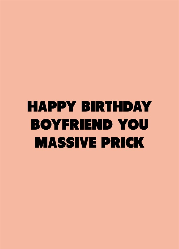 Boyfriend Massive Prick Card