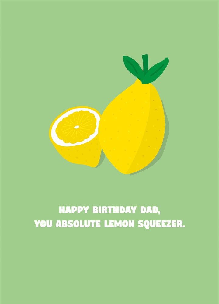 Dad You Lemon Squeezer Card
