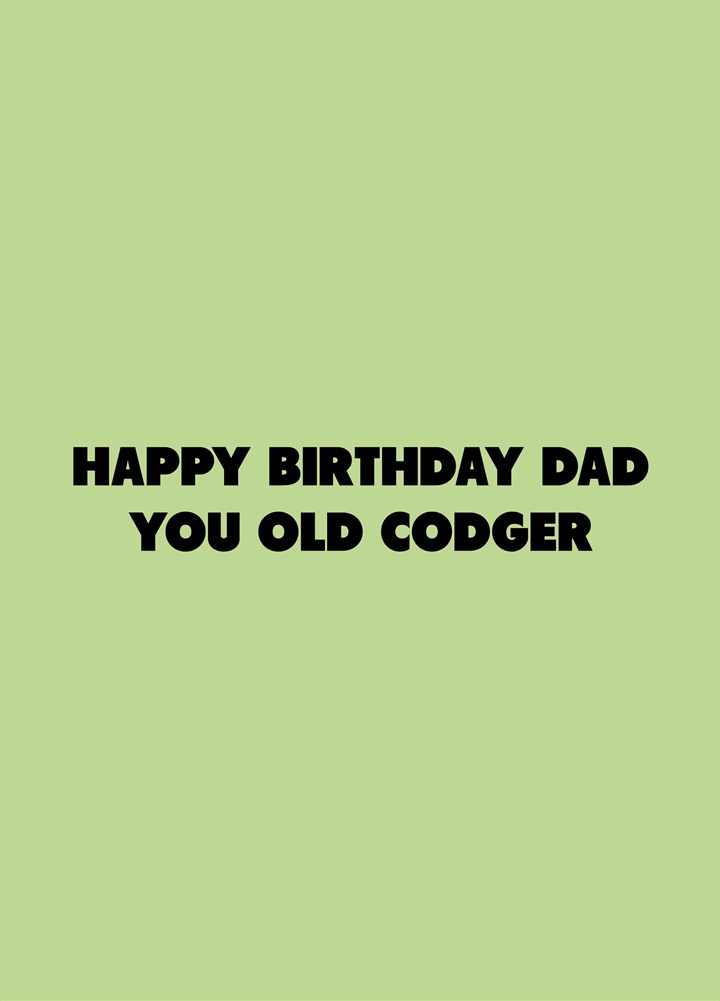 Dad You Old Codger Card