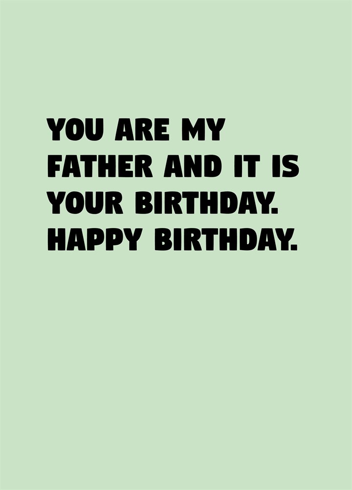 Father It's Your Birthday Card