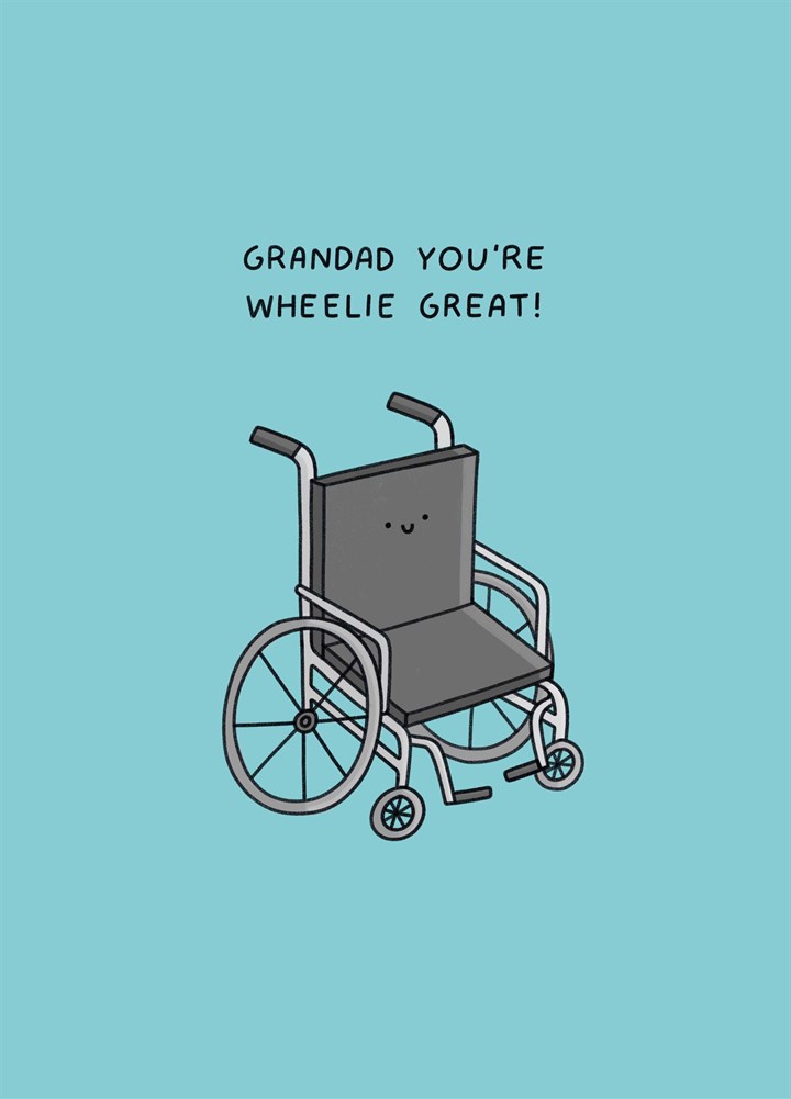 Grandad You're Wheelie Great Card