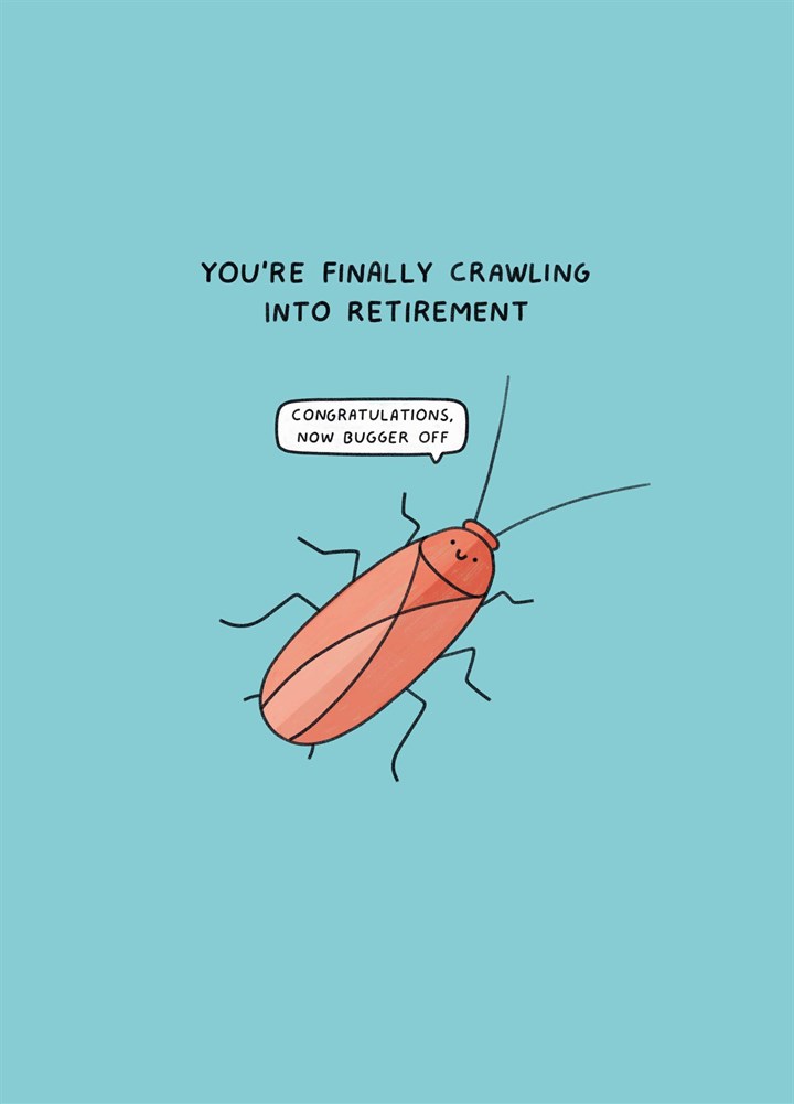 Crawling Into Retirement Card