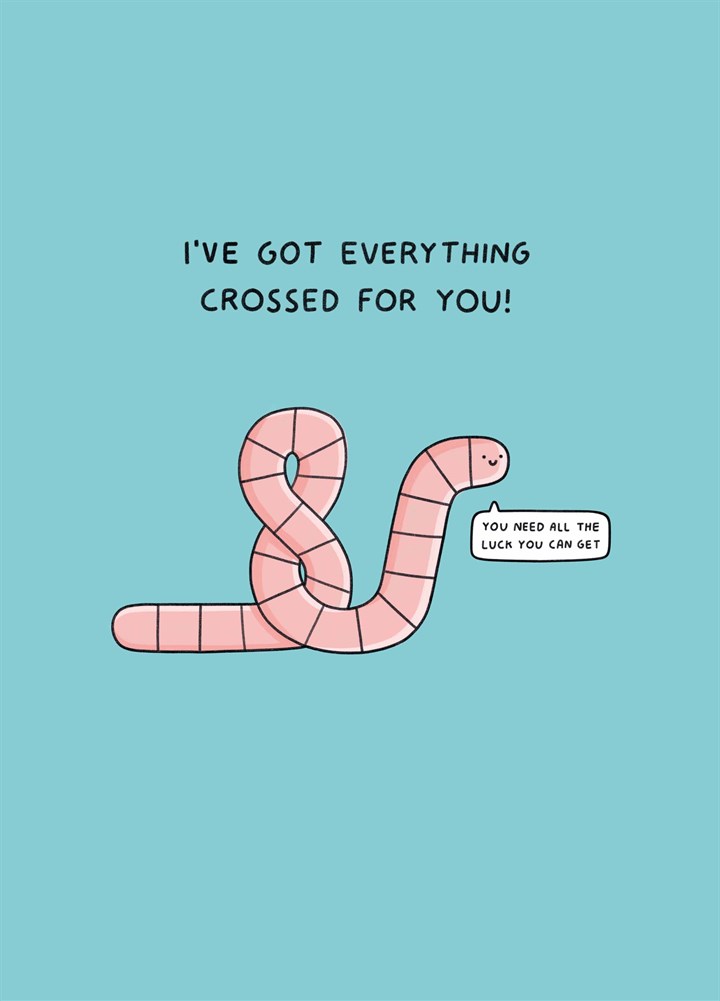 Got Everything Crossed For You Card