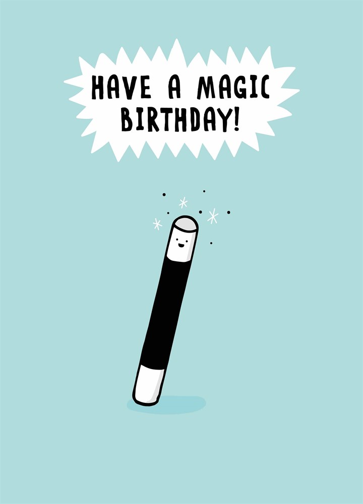 Have A Magic Birthday Card