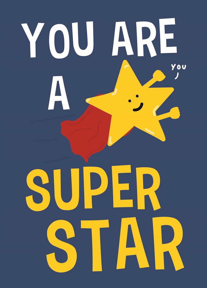 You Are A Superstar Card