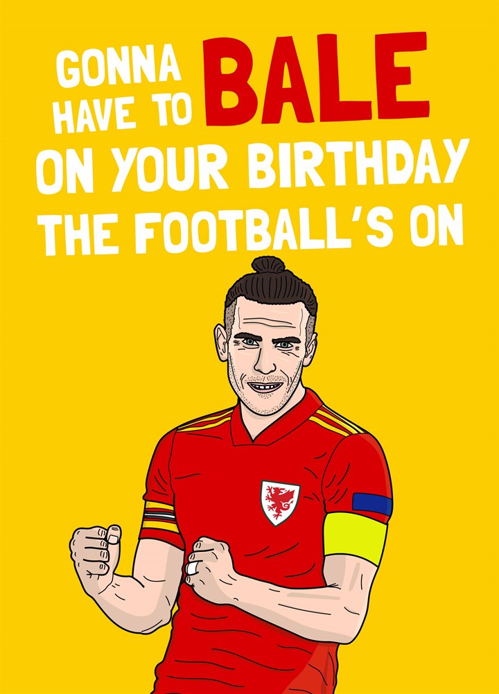 Gonna Have To Bale On Your Birthday Card