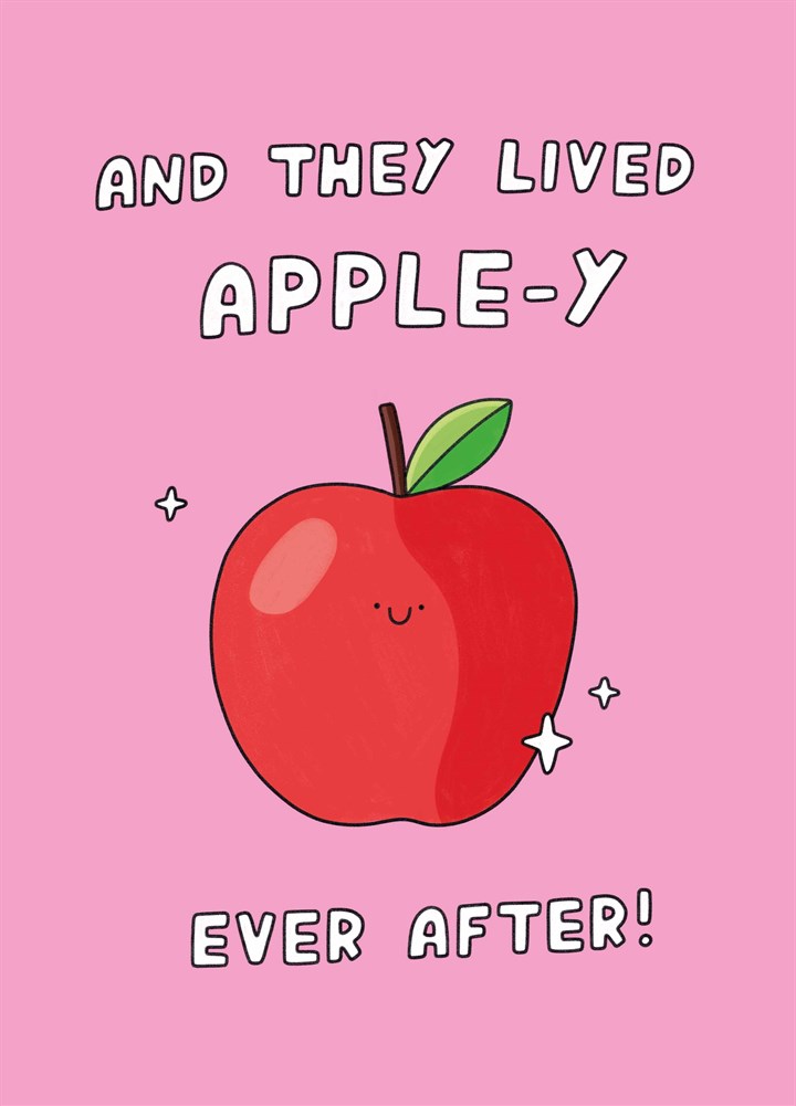 And They Lived Apple-y Ever After Card