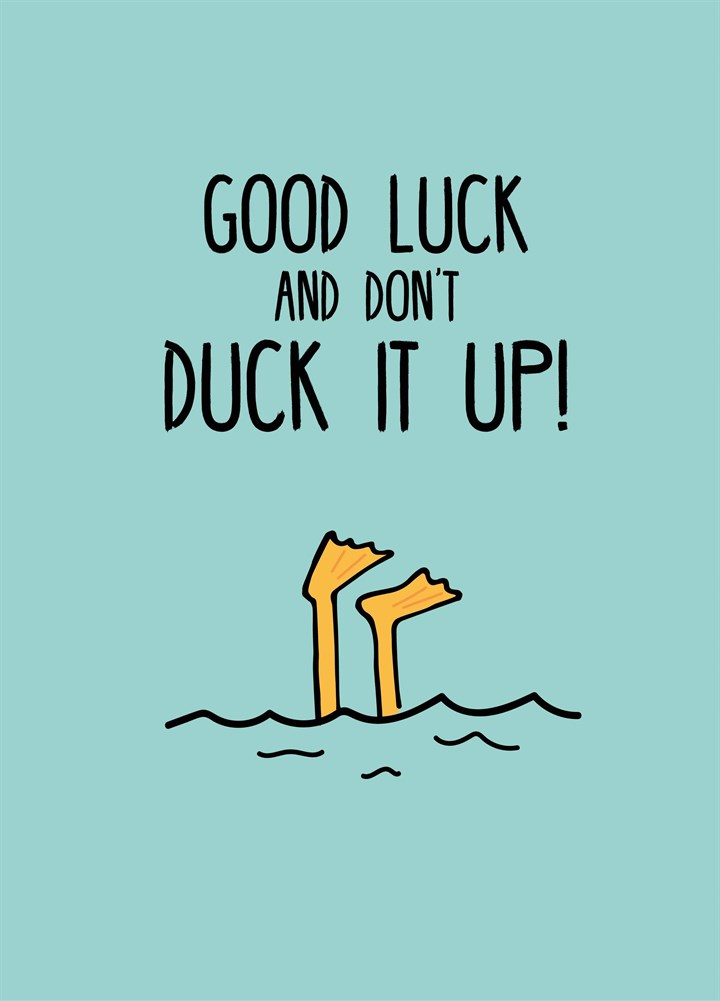 Good Luck And Don't Duck It Up Card