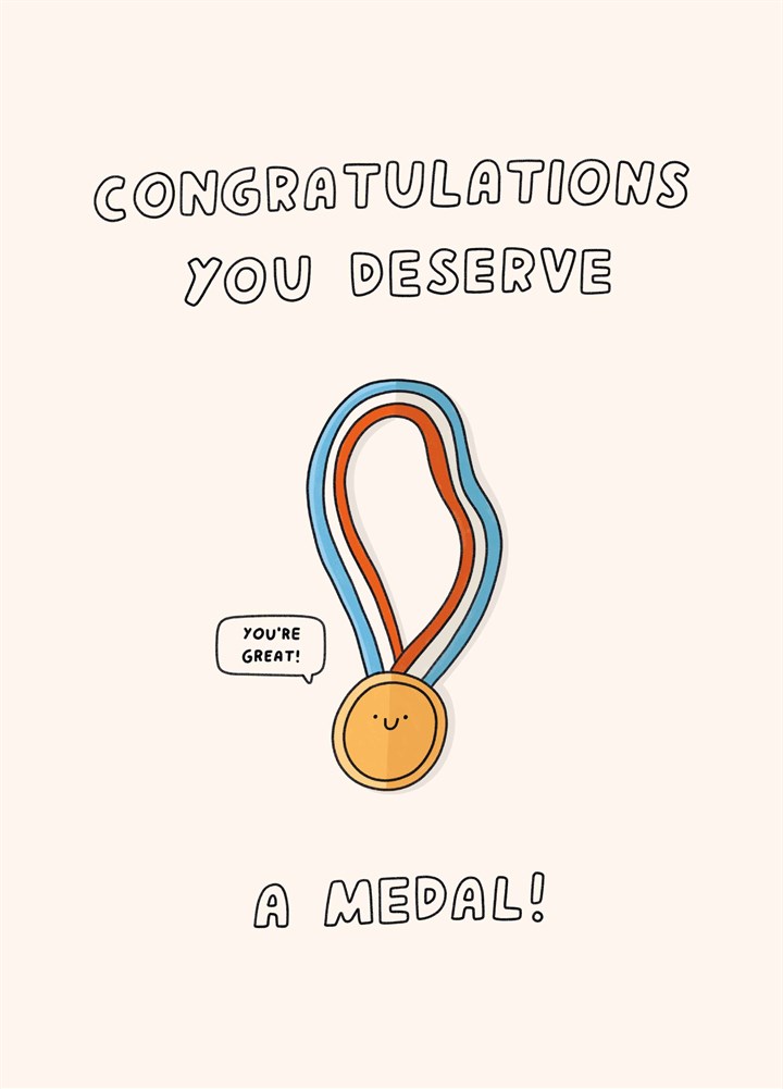 You Deserve A Medal Card