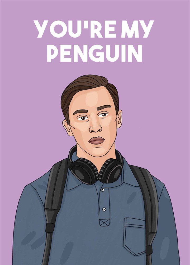 You're My Penguin Card