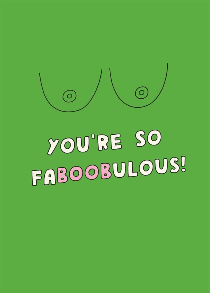 You're So Fa-Boob-ulous Card