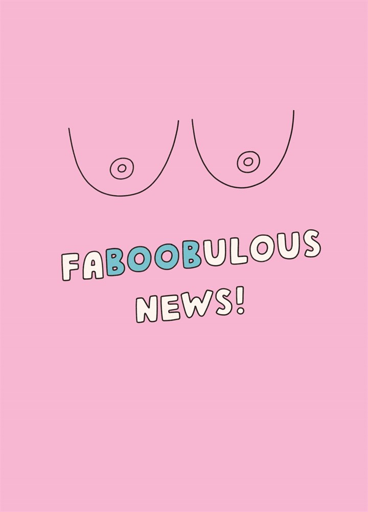 Fa-Boob-ulous News Card