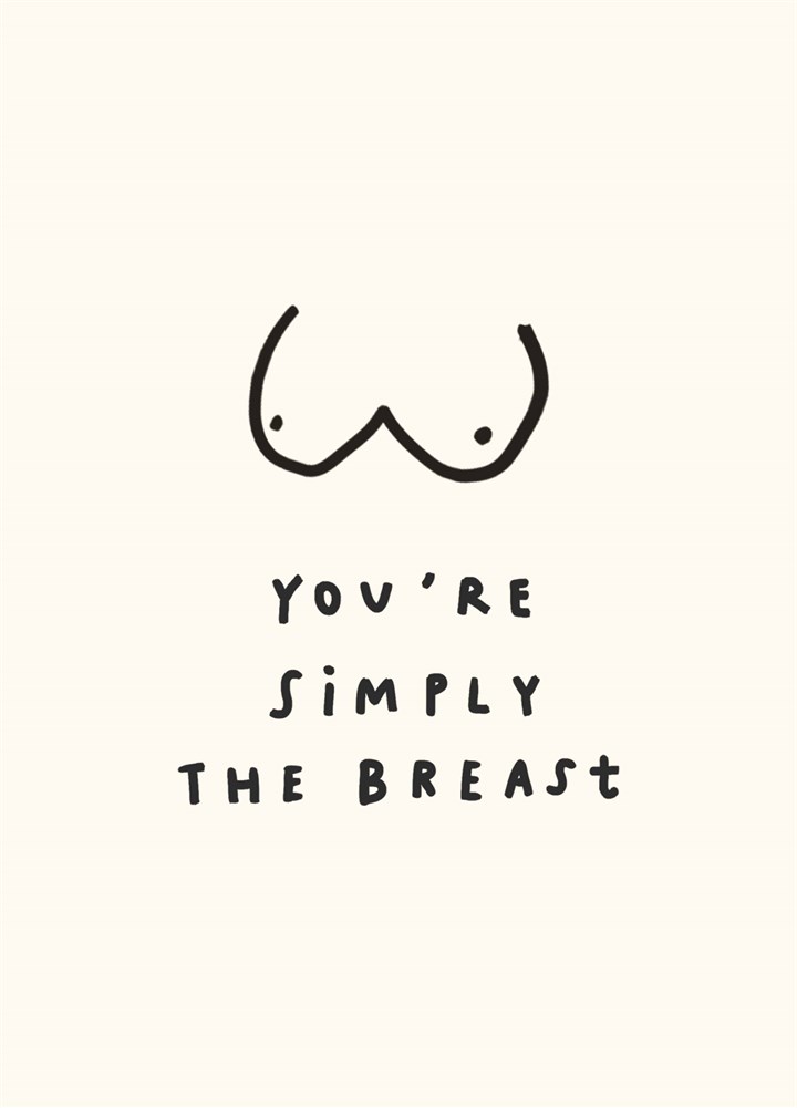 Simply The Breast Card
