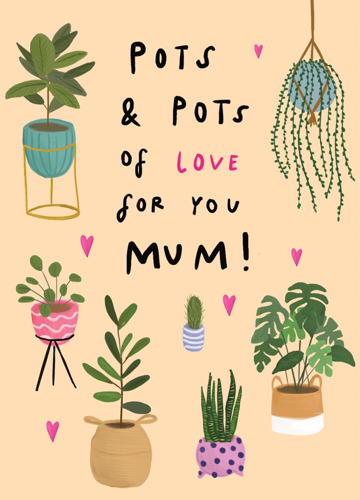 Pots Of Love Mother's Day Card