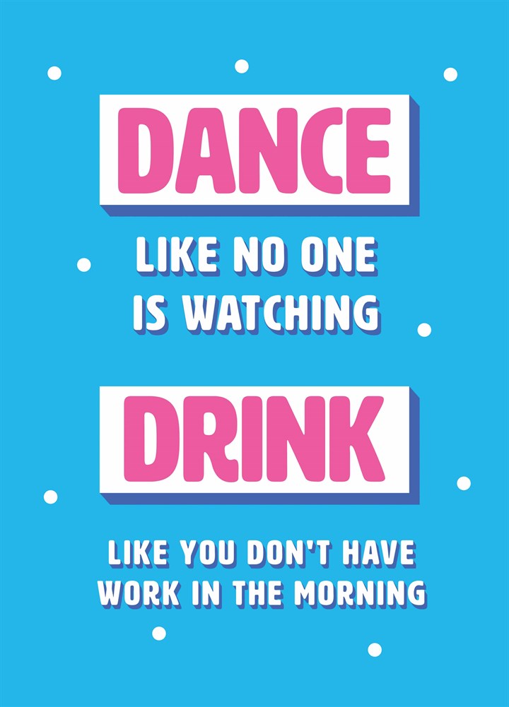 Drink Like You Don't Have Work Card