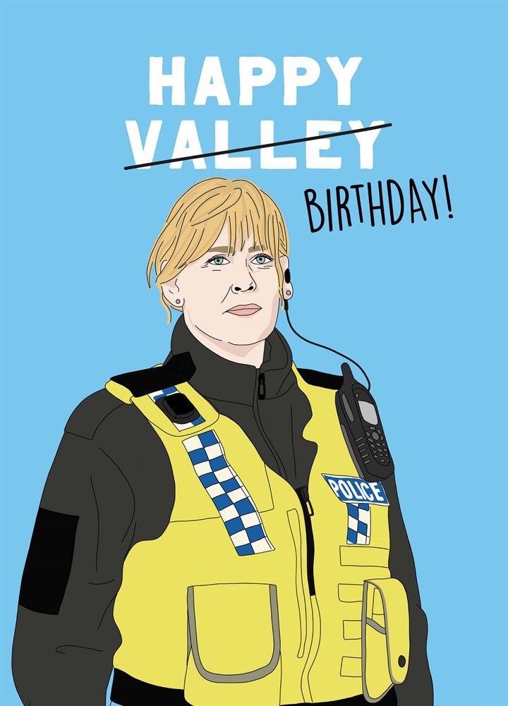 Sgt Catherine Happy Valley Birthday Card