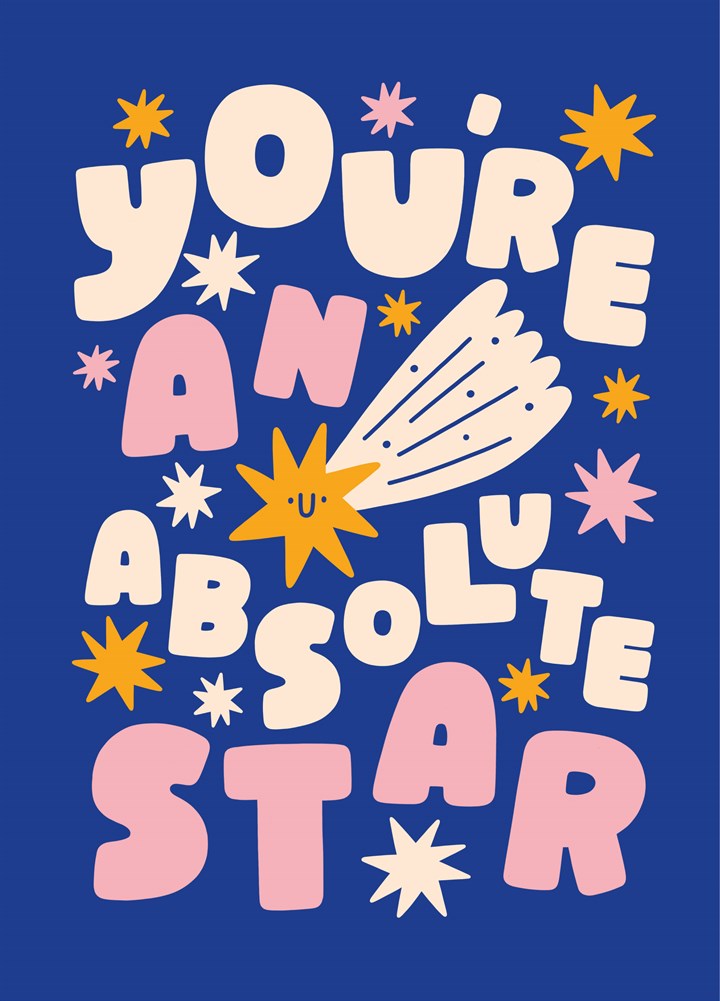 You're An Absolute Star Card