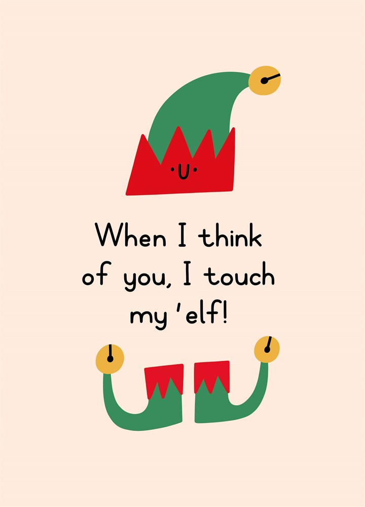 I Touch My Elf Christmas Card
