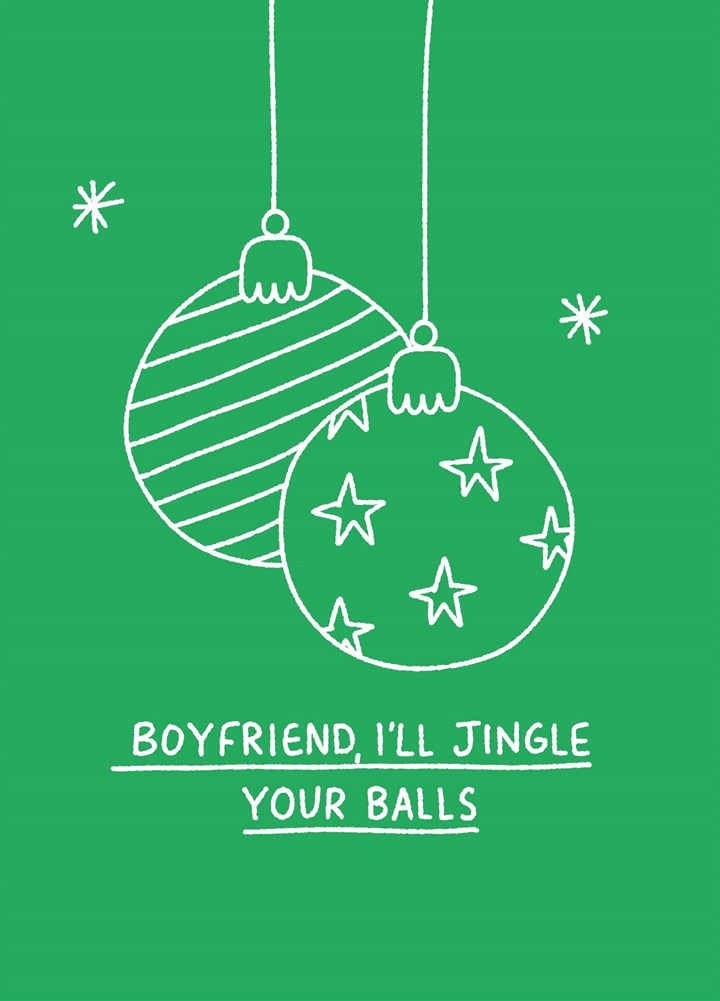 Boyfriend Jingle Balls Christmas Card