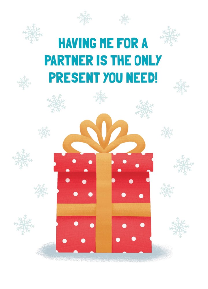 Partner Only Present Christmas Card