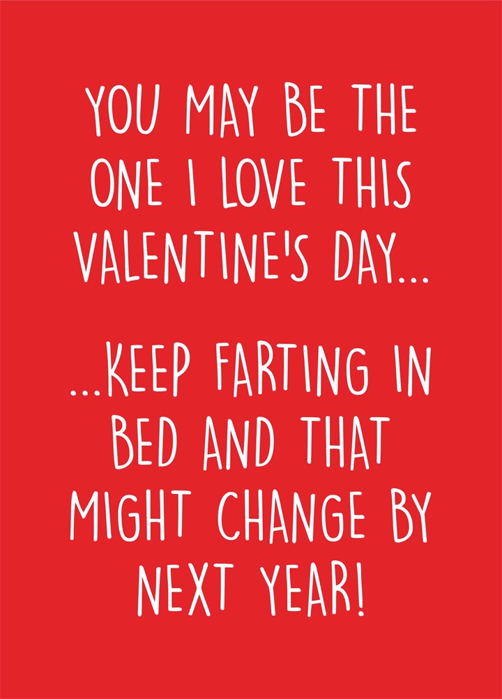 The One I Love Farting Valentine's Card
