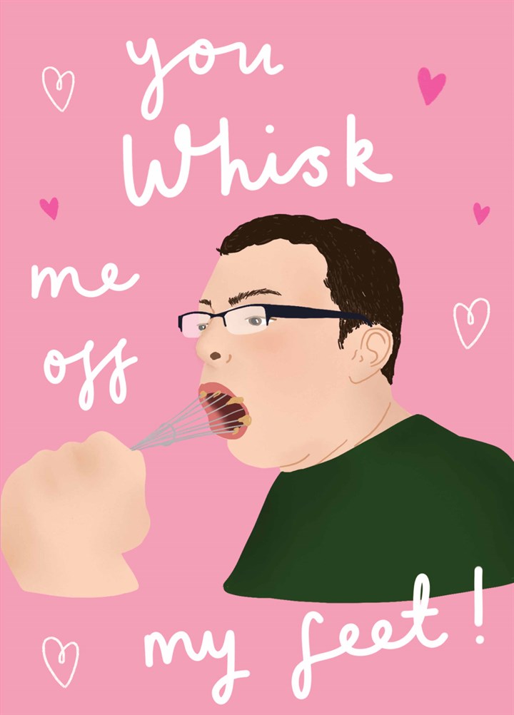 Come Dine With Me Whisk Valentine's Card
